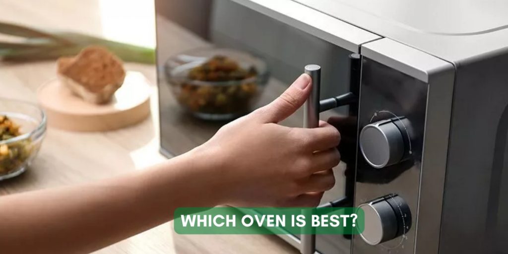 Which oven is best?