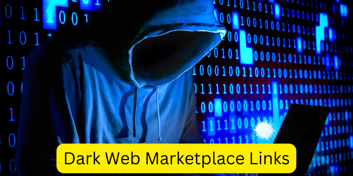 Dark Web Marketplace Links