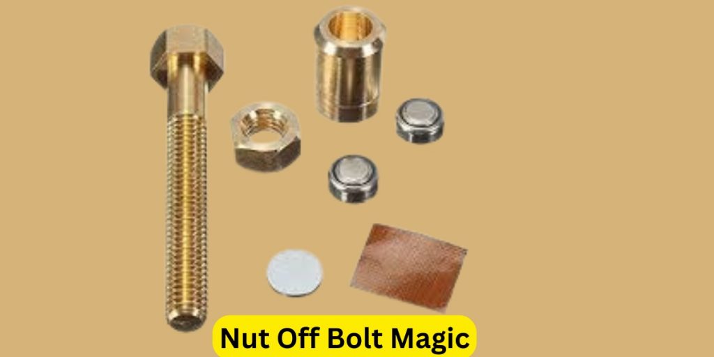 Nut Off Bolt Magic